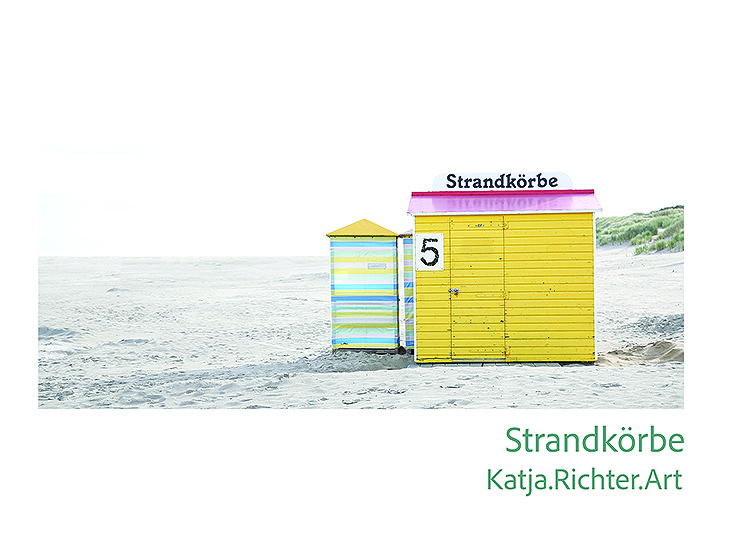 STRANDKÖRBE . . . eine Serie über Ruhe, Weite und die Sehnsucht nach einem geschützten Ort